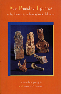 Ayia Paraskevi Figurines in the University of Pennsylvania Museum