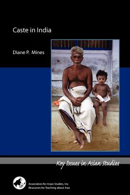 Caste in India (Key Issues in Asian Studies)