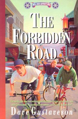 The Forbidden Road (Reel Kids Adventures)