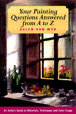 Image for Your Painting Questions Answered from A to Z