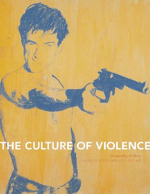 Image for The Culture of Violence The Culture of Violence