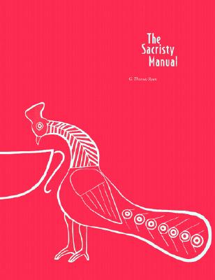 Image for The Sacristy Manual The Sacristy Manual