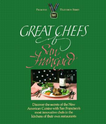 Great Chefs of San Francisco