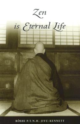 Zen Is Eternal Life