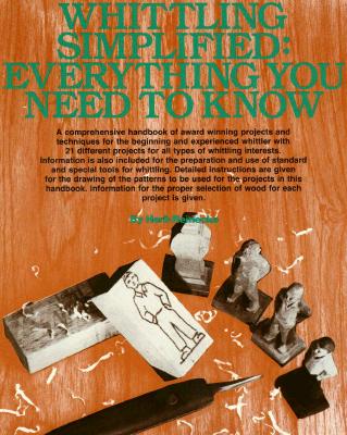 Whittling Simplified: Everything You Need to Know