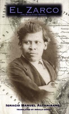 El Zarco the Blue-eyed Bandit (Helen Lane Editions)