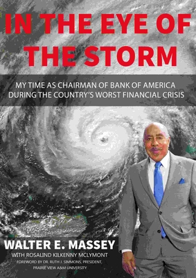 In the Eye of the Storm: My Time as Chairman of Bank of America During the Country's Worst Financial Crisis
