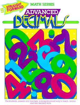 Image for Advanced Decimals (Straight Forward Math Series)