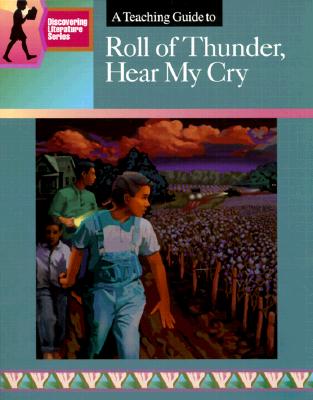 A Teaching Guide to Roll of Thunder, Hear My Cry (Discovering Literature Series)