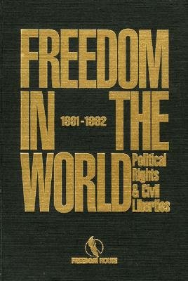 Freedom in the World: Political Rights and Civil Liberties, 1991 - 1992