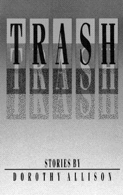 Trash, Allison, Dorothy Trash, Allison, Dorothy