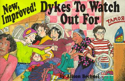 New Improved!: Dykes to Watch Out For