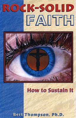 Rock Solid Faith II: How to Sustain It