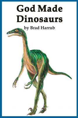 Image for God Made Dinosaurs God Made Dinosaurs