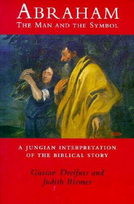 Abraham: The Man and The Symbol