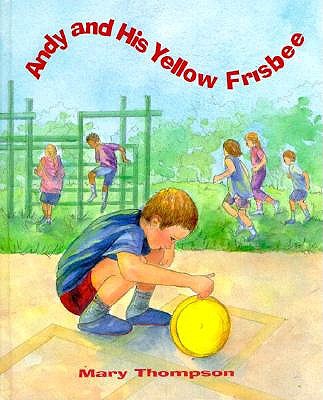 Image for Andy and His Yellow Frisbee