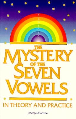 The Mystery of the Seven Vowels: In Theory and Practice