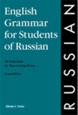 English Grammar for Students of Russian The Study Guide for Those Learning Russian. The Study Guide for Those Learning Russian Image for English Grammar for Students of Russian The Study Guide for Those Learning Russian. The Study Guide for Those Learning Russian