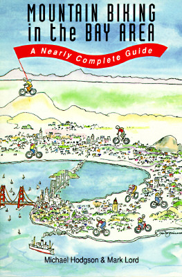 Mountain Biking in the Bay Area: A Nearly Complete Guide