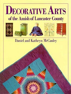 Image for Decorative Arts of the Amish of Lancaster County