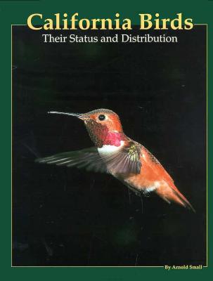 California Birds: Their Status and Distribution