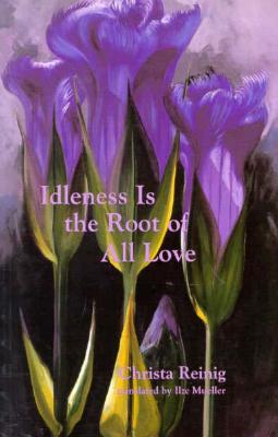 Idleness is the Root of All Love