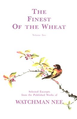 The Finest of the Wheat, Vol. 2