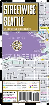 Streetwise Seattle Map - Laminated City Center Street Map of Seattle, Washington - Folding pocket size travel map with monorail & streetcar lines