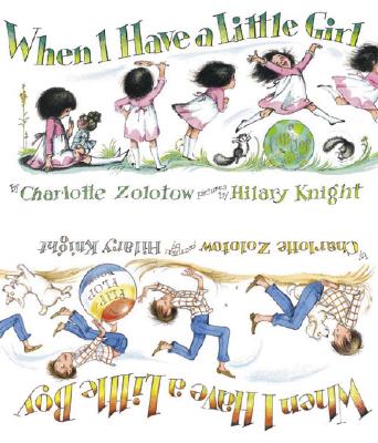 When I Have a Little Girl/When I Have a Little Boy (Flip-Flop Book)