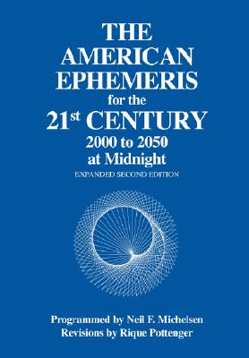 Image for The American Ephemeris for the 21st Century: 2000 to 2050 at Midnight