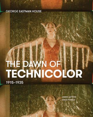 The Dawn of Technicolor: 19151935