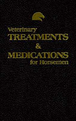 Veterinary Treatments & Medications for Horsemen