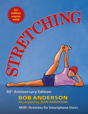 Stretching: 40th Anniversary Revised Edition