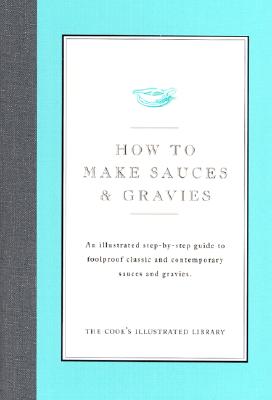 How to Make Sauces and Gravies