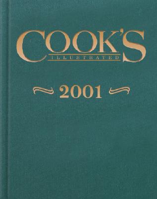 Cook's Illustrated 2001 Annual (Cooks Illustrated Annuals)
