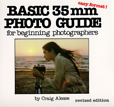Basic 35Mm Photo Guide: For Beginning Photographers Image for Basic 35Mm Photo Guide: For Beginning Photographers