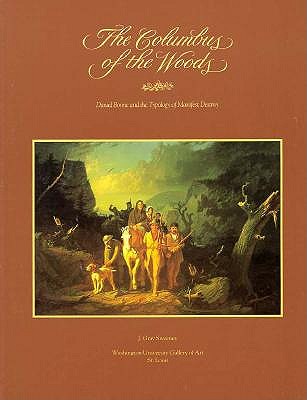 The Columbus of the Woods: Daniel Boone and the Typology of Manifest Destiny