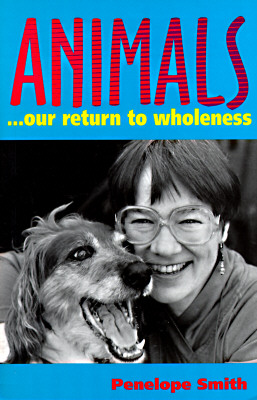 Image for Animals: Our Return to Wholeness