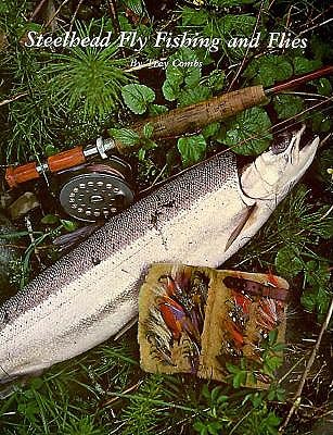 Steelhead Fly Fishing and Flies