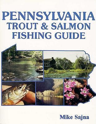 PENNSYLVANIA Trout & Salmon Fishing Guide.