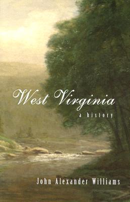 WEST VIRGINIA: A HISTORY