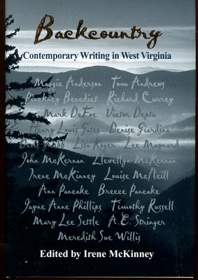BACKCOUNTRY: CONTEMPORARY WRITING IN WEST VIRGINIA