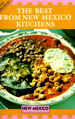 Image for The Best From New Mexico Kitchens The Best From New Mexico Kitchens