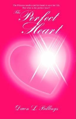 The Perfect Heart