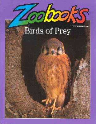 Birds Of Prey (Zoobooks Series)