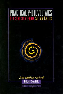 Practical Photovoltaics: Electricity from Solar Cells