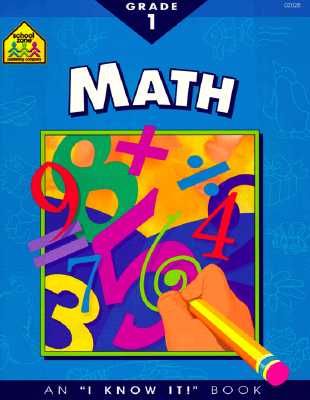 School Zone Math Basics 1 Workbook: 32 Pages, 1st Grade, Addition, Subtraction, Greater Than, Less Than, Comparing, Ages 6 to 7 (I Know It! Book Series)