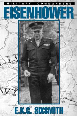 Eisenhower as Military Commander.
