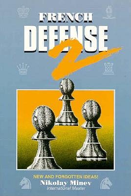 French Defense 2, New and Forgotten Ideas