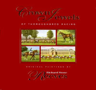 CROWN JEWELS OF THOROUGHBRED RACING